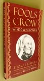 Fools Crow: Wisdom and Power