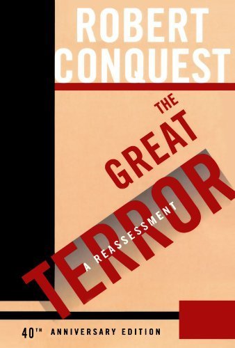 The Great Terror: A Reassessment 40th anniversary edition by Conquest, Robert (2007) Paperback      Paperback – January 1, 1900