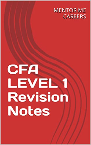 CFA LEVEL 1 Revision Notes eBook : CAREERS, MENTOR ME : Amazon.in ...