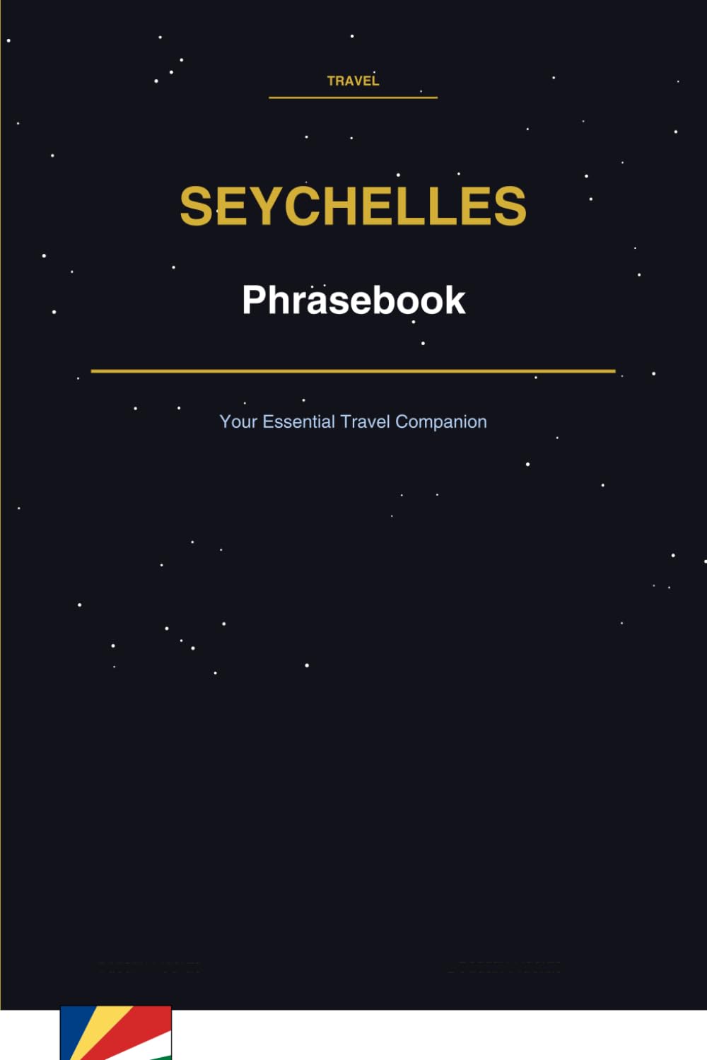 Seychelles Phrasebook: Your Essential Travel Companion