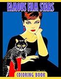  Famous Film Stars Coloring Book: A Fun and Educational Coloring Adventure for Kids - Lights, Camera, Color!