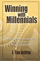 Winning with Millennials 1555382479 Book Cover