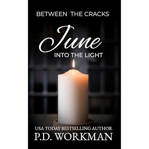 June, Into the Light Audiolibro Por P.D. Workman arte de portada