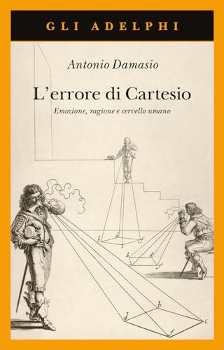 Portada de L'errore di Cartesio. Emozione, ragione e cervello umano