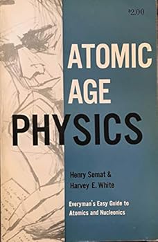 Paperback Atomic Age Physics Book