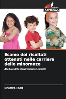 Paperback Esame dei risultati ottenuti nelle carriere delle minoranze [Italian] Book