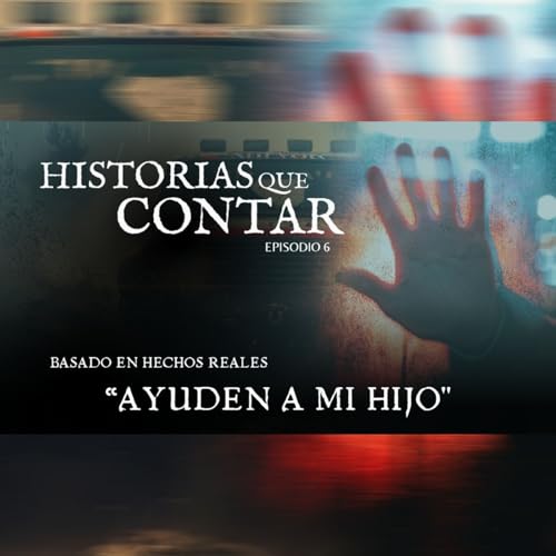 "Ayuden a mi hijo"││ #Testimonio #Paranormal ││Ep. 6 ││ #podcast #serie #video #youtube