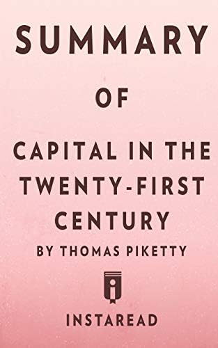 Summary of Capital in the Twenty-First Century by Thomas Piketty - Includes Analysis Paperback – Box set, June 8, 2016
