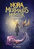 Nora and the Mermaid's Monster: A Magical Mystery Adventure for Tweens and Teens Ages 9-13, Grades 4-7 (A Croswald Story)