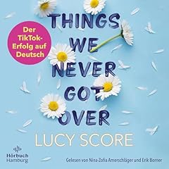 Page de couverture de Things We Never Got Over (German edition)