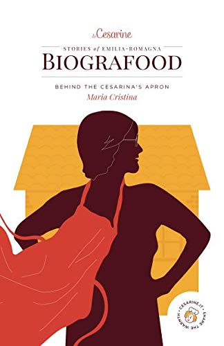 Biografood: Stories of Emilia-Romagna - Maria Cristina (Italian Edition)
