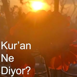 Kuran Ne Diyor? - Ali Akar | Tefsir ve Hadis Sohbetleri Titelbild
