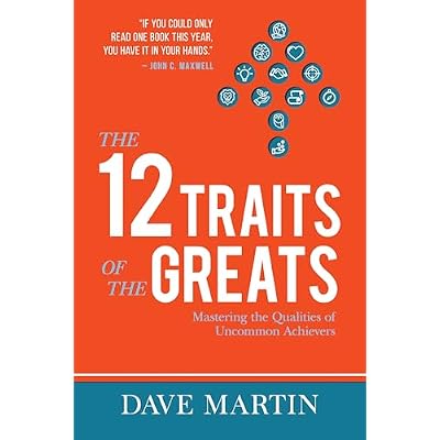 The 12 Traits of the Greats