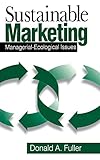Sustainable Marketing: Managerial - Ecological Issues