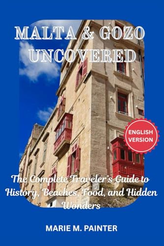MALTA AND GOZO UNCOVERED