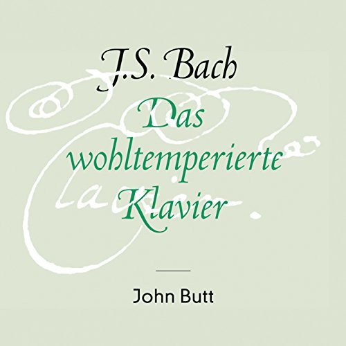 Das Wohltemperierte Klavier