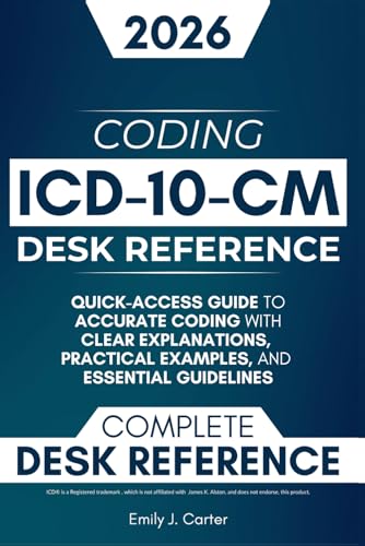 Image of ICD-10-CM Desk Reference: A Quick-Access Guide to Accurate ICD-10-CM Coding with Clear Explanations, Practical Examples, and Essential Guidelines