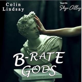 B-Rate Gods Audiolibro Por Colin Lindsay arte de portada