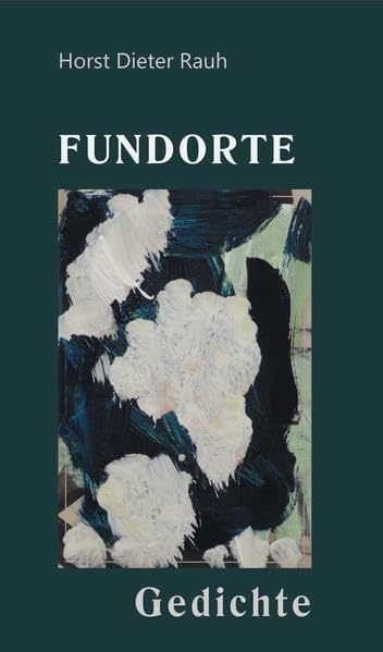 Fundorte: Gedichte