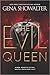 The Evil Queen: A Thrilling YA Fantasy Retelling of Snow White and Forbidden Romance (The Forest of Good and Evil, 1)