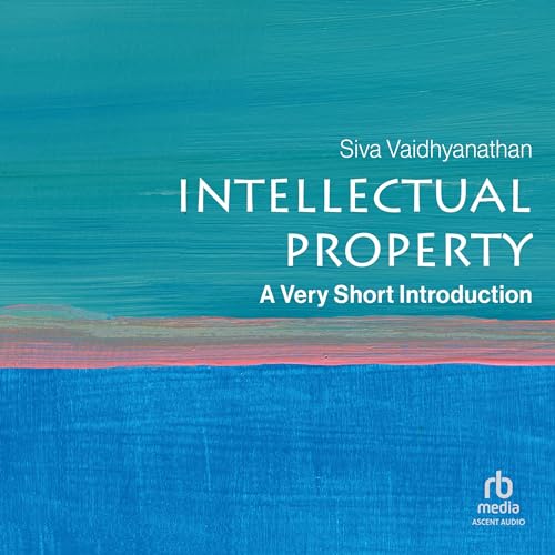 Intellectual Property (2nd Edition) by Siva Vaidhyanathan episode artwork