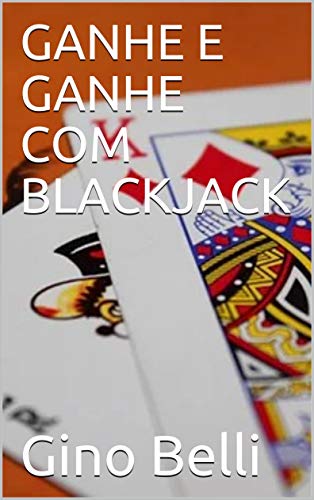 GANHE E GANHE COM BLACKJACK