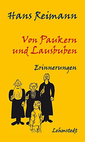 Von Paukern und Lausbuben: Erinnerungen
