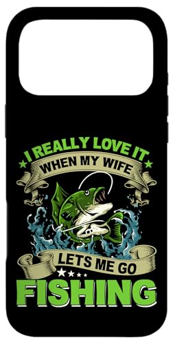 I Really Love When My Wife Lets Me Go Fishing �X�}�z�P�[�X iPhone 17 Pro Max �p