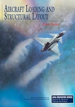 Aircraft Loading And Structural Layout (Aiaa Education Series)