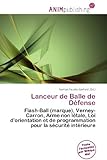  Lanceur de Balle de D Fense