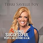 Cover of 5 Things Successful People Do Before 8 A.M.