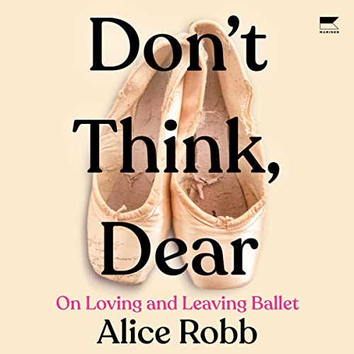 Don't Think, Dear by Alice Robb episode artwork