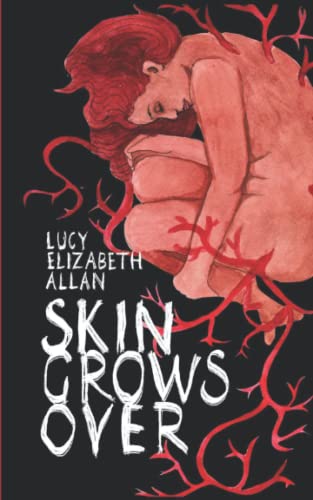 Skin Grows Over view 2