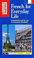 French for Everyday Life: Practical French for Use in Everyday Situations 2266047396 Book Cover