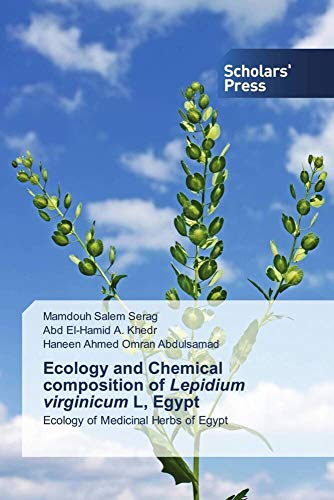 Ecology and Chemical composition of Lepidium virginicum L, Egypt: Ecology of Medicinal Herbs of Egypt