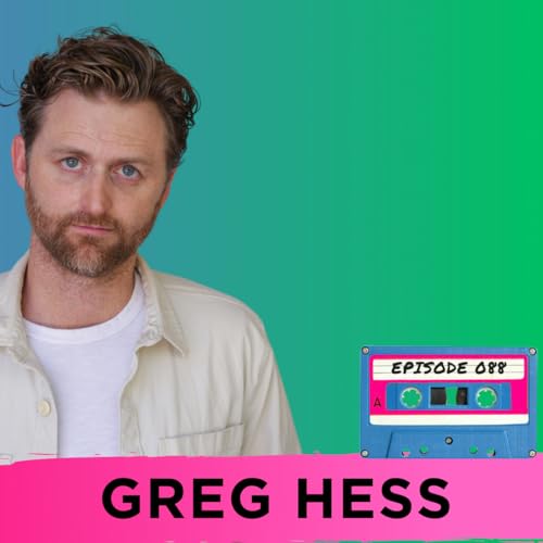 Episode 088 - Greg Hess cover art