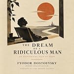 Cover of The Dream of a Ridiculous Man