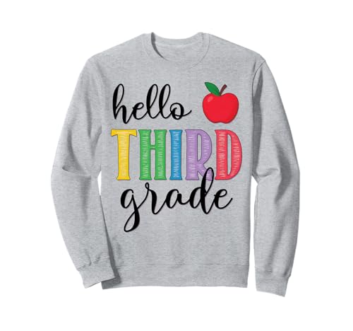 Hola Tercer Grado 3er Grado Volver a Clases Maestros Niños Sudadera
