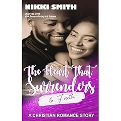 The Heart that Surrenders to Faith Audiolibro Por Nikki Smith arte de portada