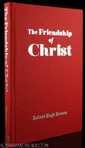 The Friendship of Christ 0912141565 Book Cover