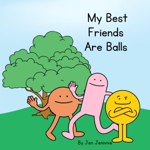 Image of My Best Friends Are Balls
