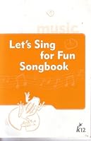 Let's Sing for Fun Songbook 1931728550 Book Cover