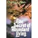 The Secret of Abundant Living