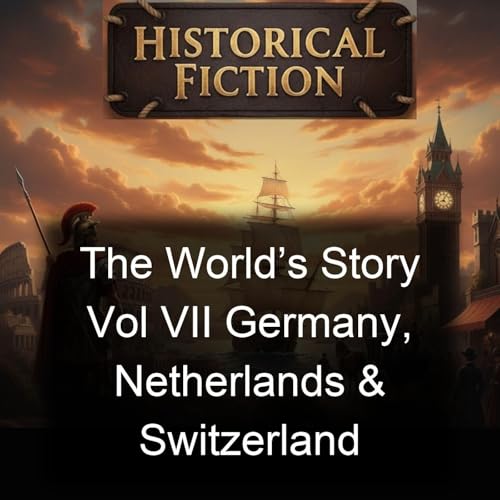 『The World&rsquo;s Story Vol VII Germany, Netherlands & Switzerland』のカバーアート