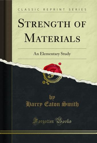 Strength of Materials: An Elementary Study (Classic Reprint) (English Edition) für 17,99 EUR (-17%) statt 395,90 EUR bei amazon.de Bild: Strength of Materials: An Elementary Study (Classic Reprint) (English Edition) für 17,99 EUR (-17%) statt 395,90 EUR bei amazon.de