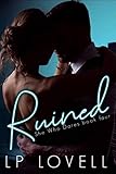 Ruined: A She Who Dares Standalone Novel