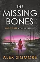 The Missing Bones 1957536624 Book Cover