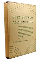 ELEMENTS OF AMMUNITION. B00B49HADG Book Cover