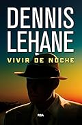 Vivir de noche (SERIE NEGRA)