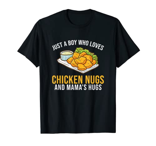 Just A Boy Who Loves Pollos Funny Nug Life Amante de la comida rápida Camiseta
